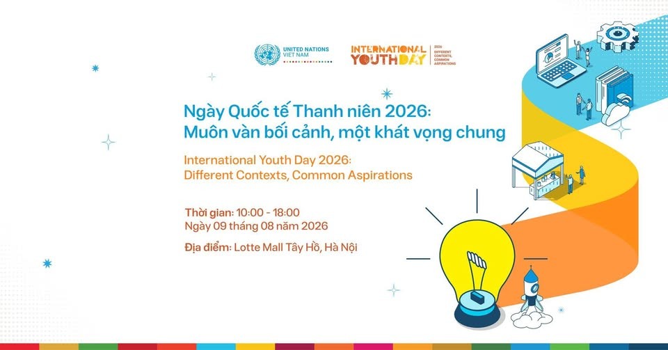 Khám phá chuỗi hoạt động hưởng ứng Ngày Quốc tế Thanh niên 2026 từ Liên Hợp